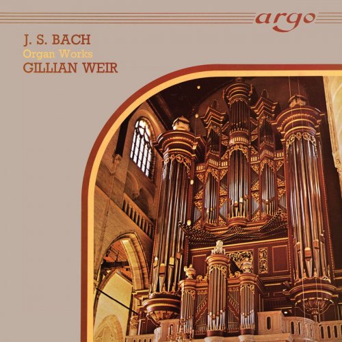 Gillian Weir - Gillian Weir - A Celebration, Vol. 4 - J.S. Bach (2020)