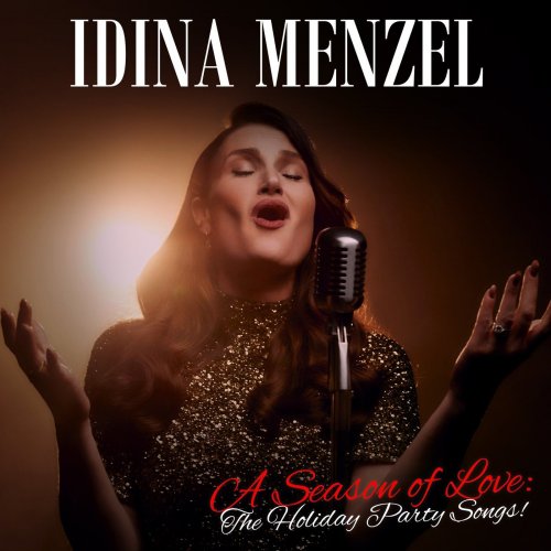 Idina Menzel - A Season of Love: The Holiday Party Songs! EP (2020)