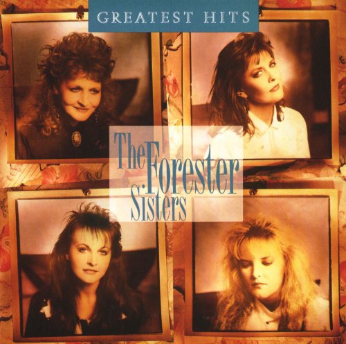 The Forester Sisters - Greatest Hits (1989)