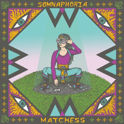 Matchess - Somnaphoria (2015)
