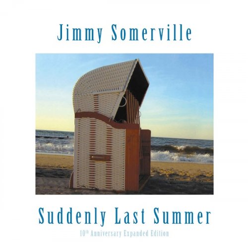 Jimmy Somerville - Suddenly Last Summer: 10th Anniversary - EXPANDED EDITION (2020)
