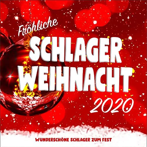 VA - Fröhliche Schlager Weihnacht 2020 (Wunderschöne Schlager zum Fest) (2020)