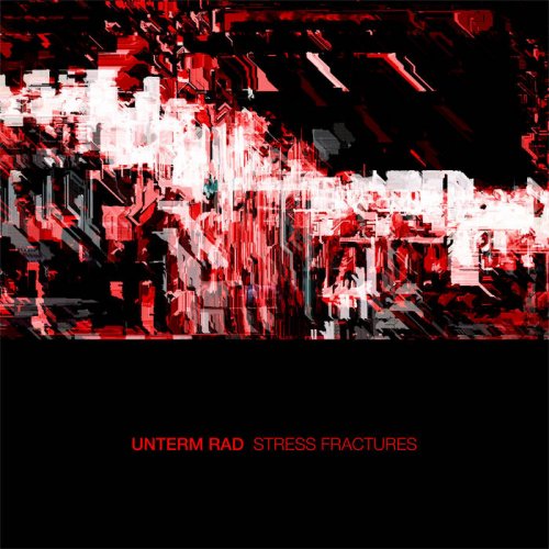 Unterm Rad - Stress Fractures (2020)