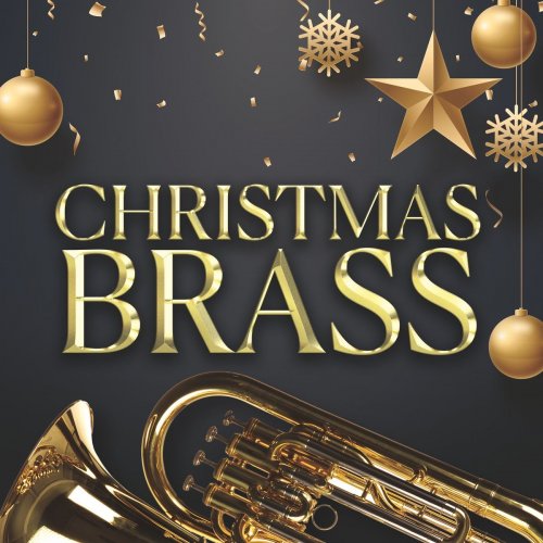 Philip Jones Brass Ensemble & Canadian Brass - Christmas Brass (2020)