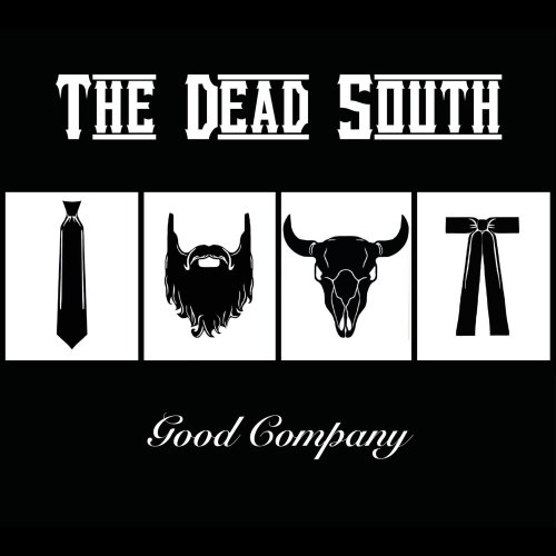The Dead South - Good Company (2014)