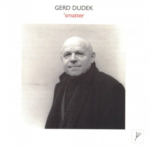 Gerd Dudek - 'smatter (2002)