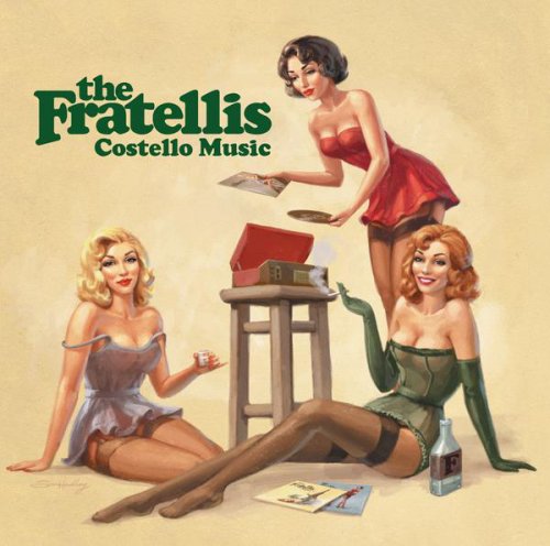 The Fratellis - Costello Music (2007)