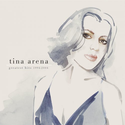 Tina Arena - Greatest Hits 1994-2004 (2004)