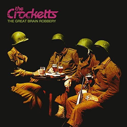 The Crocketts - The Great Brain Robbery (2020)