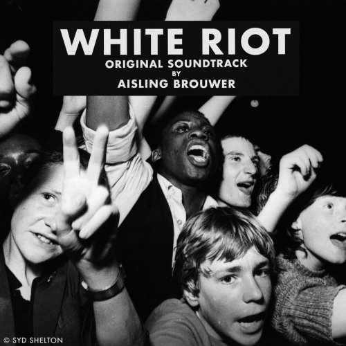 Aisling Brouwer - White Riot (Original Motion Picture Soundtrack) (2020) [Hi-Res]