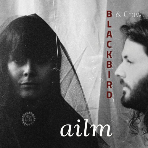 Blackbird & Crow - Ailm (Deluxe Version) (2020)