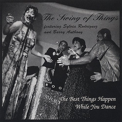 The Swing Of Things - The Best Things Happen While You Dance (1998)