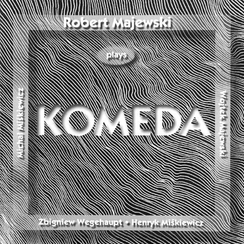 Robert Majewski - Plays Komeda (1995)