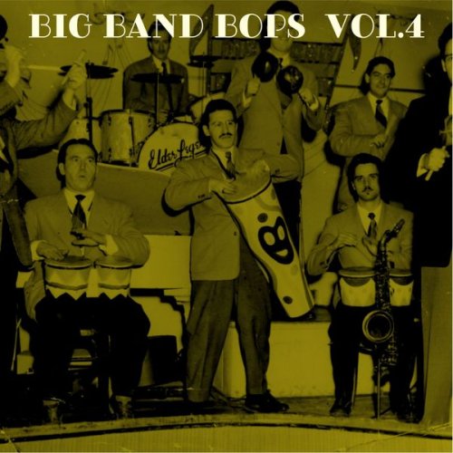 Wilbur De Paris - Big Band Bops, Vol.4 (2020)