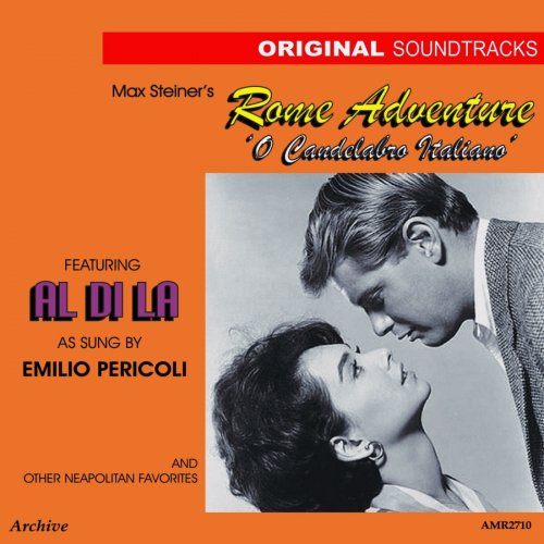 Max Steiner - Rome Adventure (Original Film Soundtrack) (1962/2013)