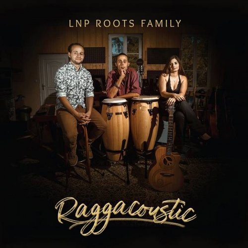 Lnp Roots Family - Raggacoustic (2020)