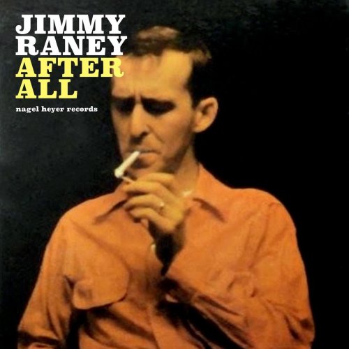Jimmy Raney - After All (2018)