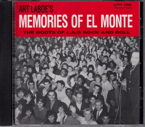 VA - Art Laboe's Memories Of El Monte: The Roots Of L.A.'s Rock And Roll (1991)