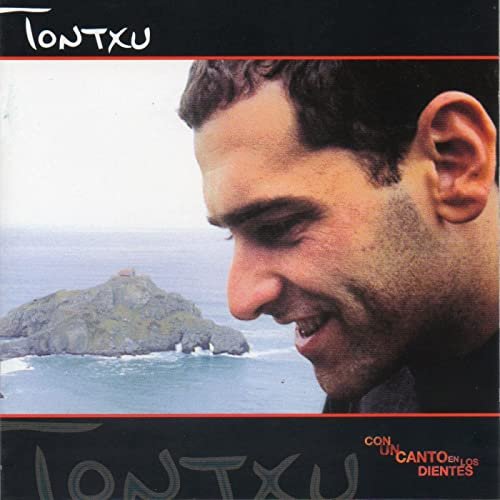 Tontxu - Con Un Canto En Los Dientes (2000)