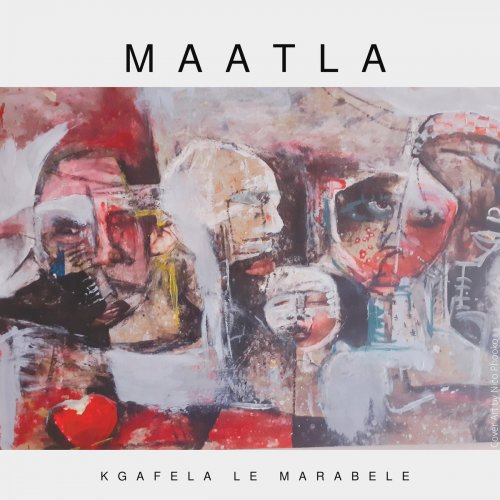 Kgafela le Marabele - Maatla (2020)