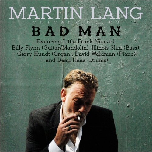 Martin Lang - Bad Man (2020) [CD Rip]