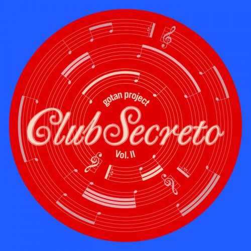Gotan Project - Club Secreto, Vol. 2 (2017)
