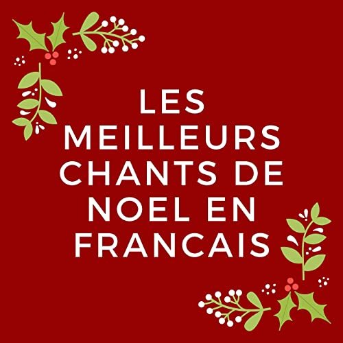 Chant Noel - Les Meilleurs Chants De Noel En Francais (2020)