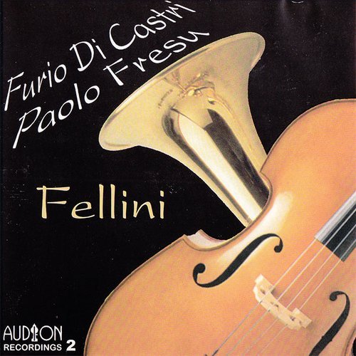 Paolo Fresu & Furio Di Castri - Fellini (2000)