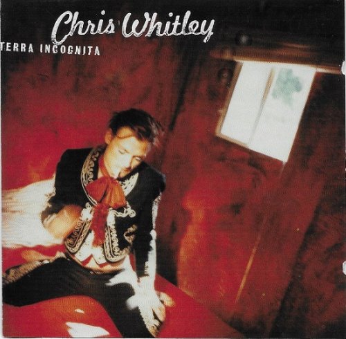 Chris Whitley - Terra Incognita (1997)