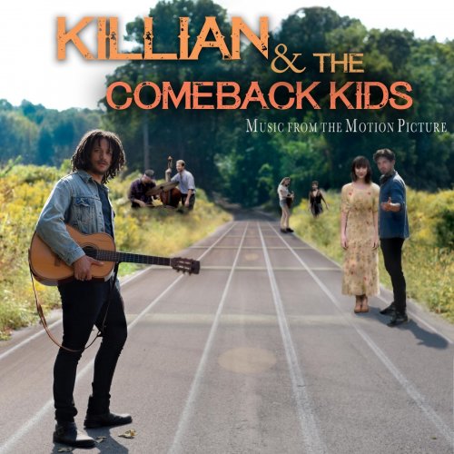 Various Artists - Killian & the Comeback Kids (Music from the Motion Picture) (2020)