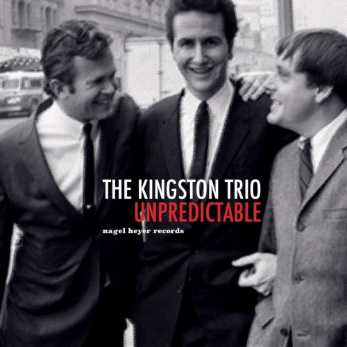 The Kingston Trio - Unpredictable (2018)