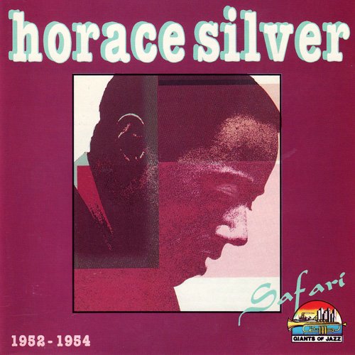 Horace Silver – Safari(1952 - 1954) FLAC