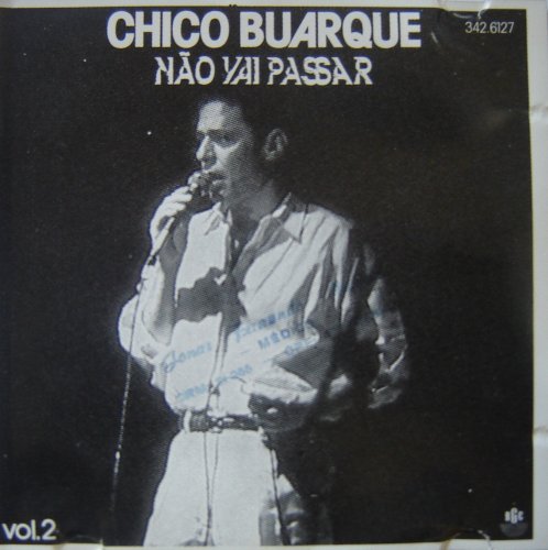 Chico Buarque - Não Vai Passar Vol. 2 (1992) FLAC