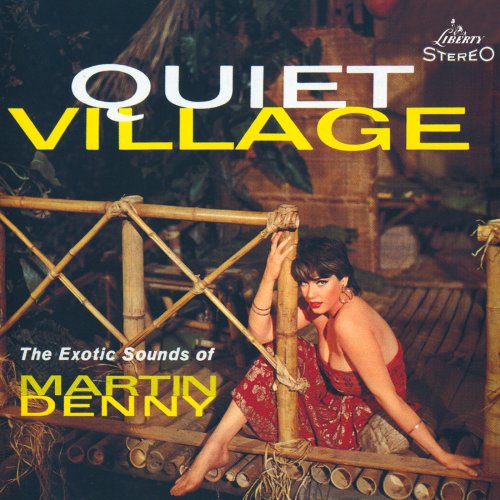 Martin Denny - Quiet Village (1959)