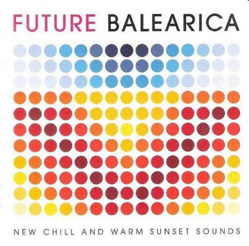 VA - Future Balearica (2009)