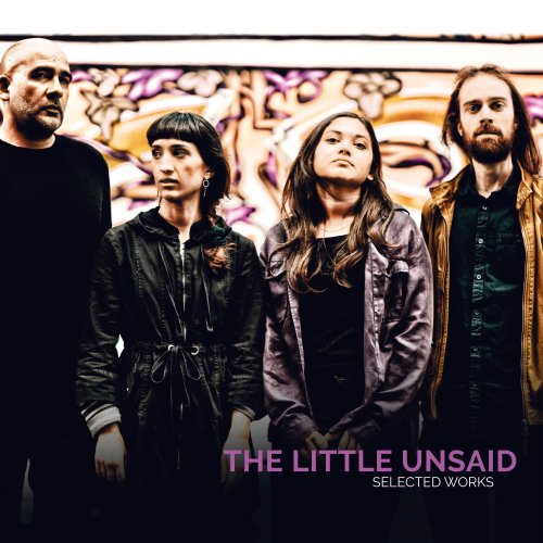 The Little Unsaid - Selected Works (2018)