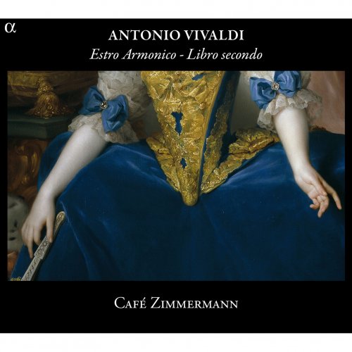 Café Zimmermann - Vivaldi: Estro Armonico - Libro secondo (2013) Hi-Res