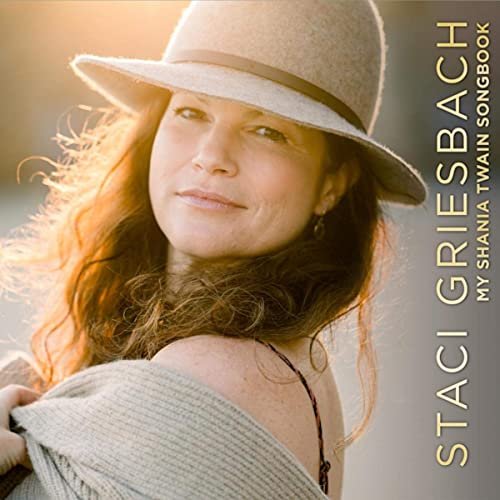 Staci Griesbach - My Shania Twain Songbook (2020)
