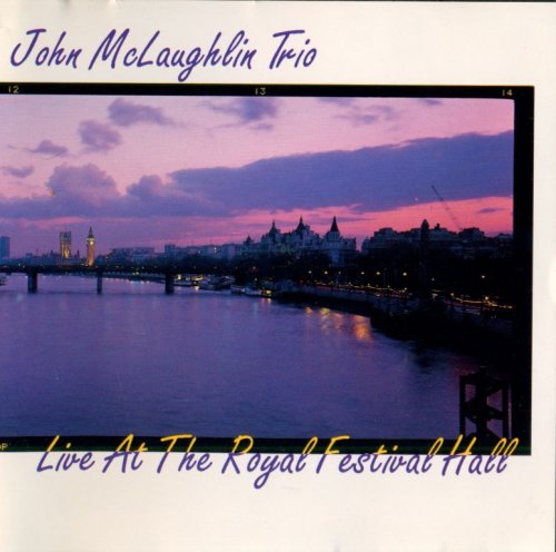 John McLaughlin Trio - Live at the Royal Festival Hall (1990) FLAC