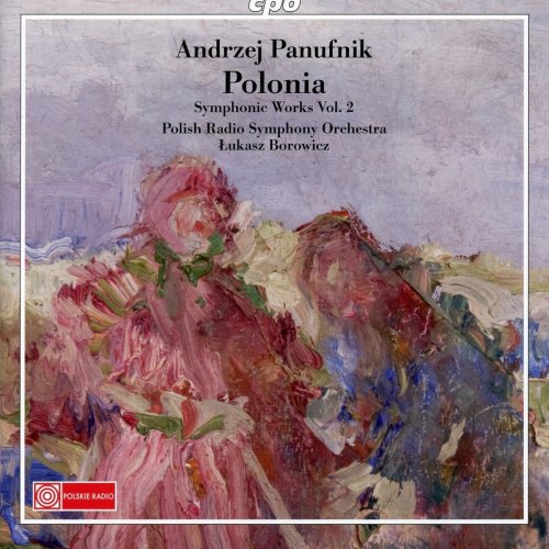 Polish Radio Symphony Orchestra - Panufnik: Symphonic Works, Vol. 2 (2014)
