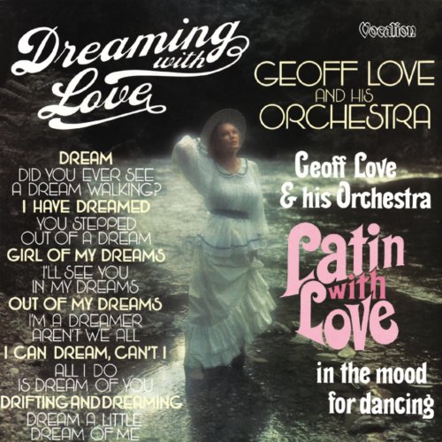 Geoff Love - Latin With Love & Dreaming With Love (2011) CD-Rip