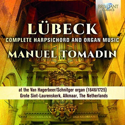 Manuel Tomadin - Lübeck: Complete Harpsichord & Organ Music (2018) CD-Rip