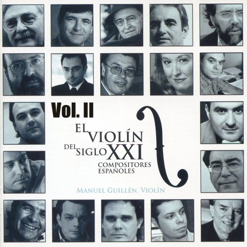 Manuel Guillén - El Violín del Siglo XXI: Compositores Españoles, Vol. II (2020)