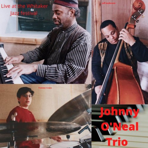 Johnny O'Neal - The Johnny O'Neal Trio Live (Live) (2020)