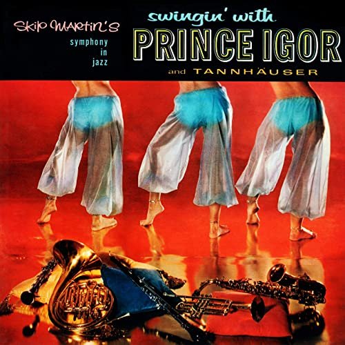 Skip Martin - Swingin' with Prince Igor and Tannhäuser (Remastered from the Original Somerset Tapes) (2020) Hi Res