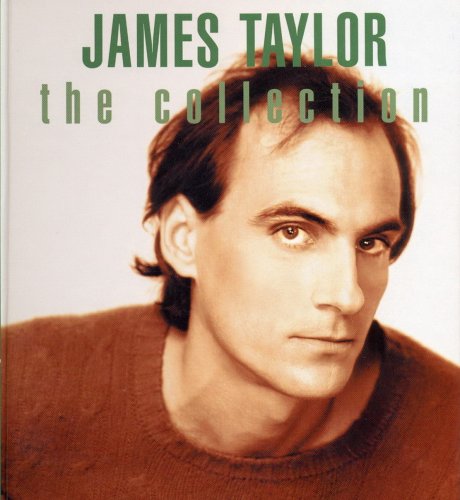 James Taylor - The Collection: JT / That's Why I'm Here / Never Die Young (2000)