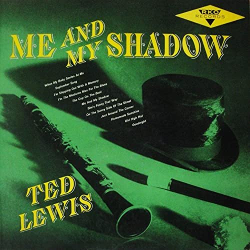 Ted Lewis - Me and My Shadow (2020) Hi Res