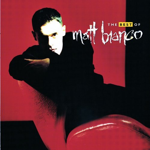 Matt Bianco - The Best Of Matt Bianco (2005)