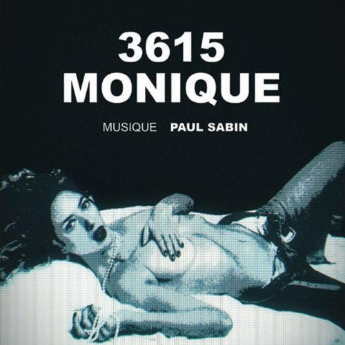 Paul Sabin - 3615 Monique (Bande originale de la série) (2020) [Hi-Res]