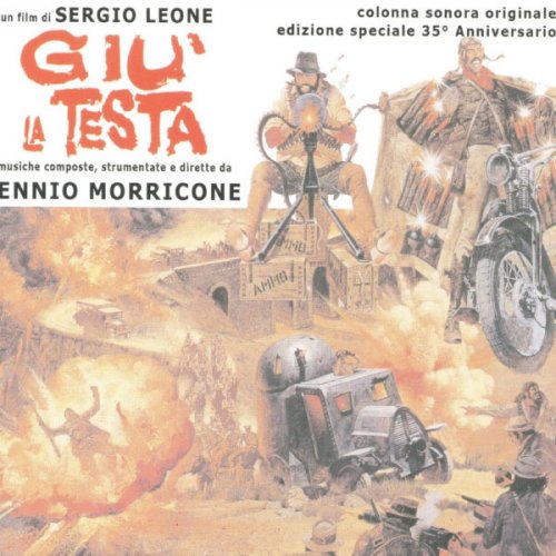Ennio Morricone - Giu' La Testa (Il Était Une Fois La Révolution - Sergio Leone - 1971) (2007) flac